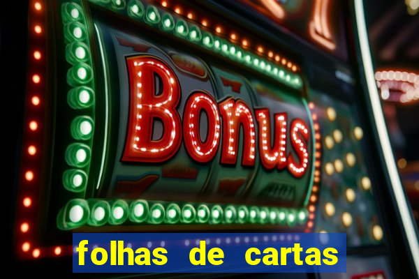 folhas de cartas para imprimir